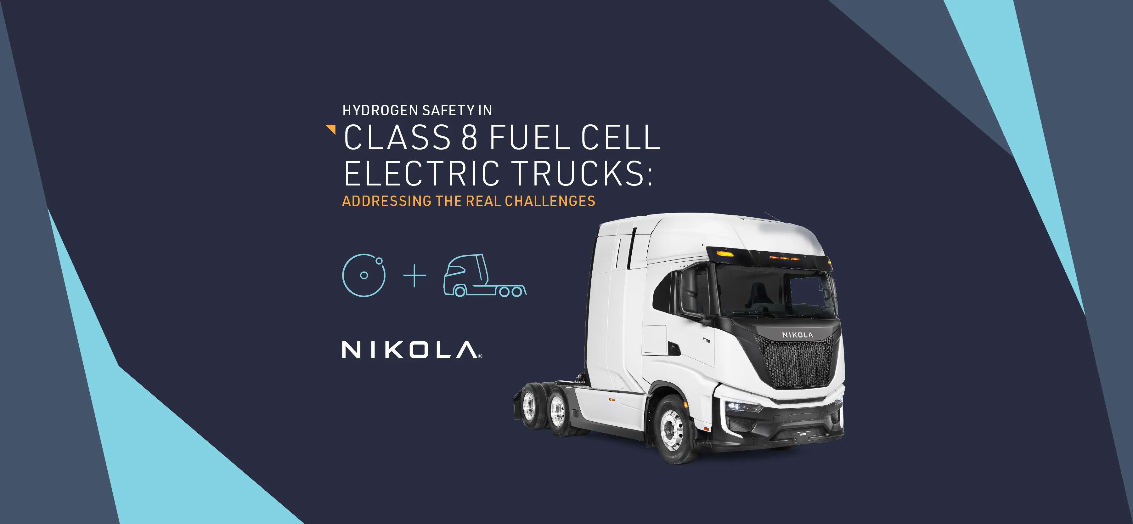 Nikola Hydrogen Safety Blog Header2